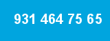 931 464 75 65